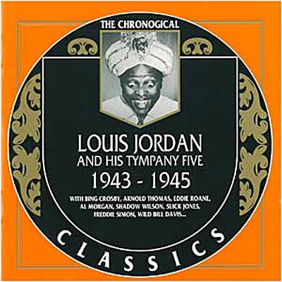 1943-1945 - Louis Jordan - Música -  - 3307517086624 - 19 de noviembre de 1996