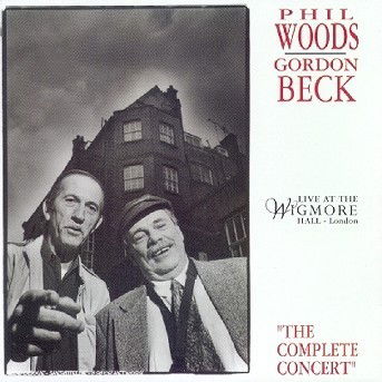 Phil Woods / Gordon Beck - The Complete Concert - Phil Woods / Gordon Beck - Musik - JMS - 3383001868624 - 5 april 2018