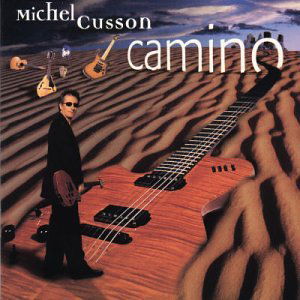 Cover for Cusson Michel · Camino (CD) (2000)