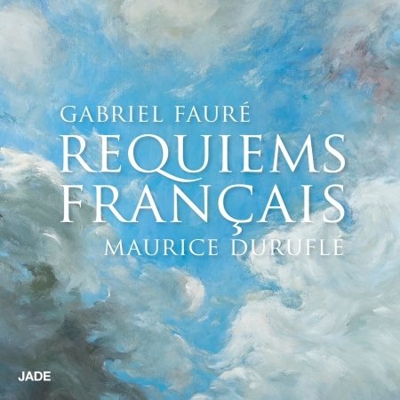 Cover for Gabriel Faure' / Maurice Durufle'  · Requiems Francais (CD)