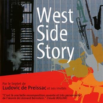 Cover for Ludovic De Preissac · West Side Story (CD) (2011)