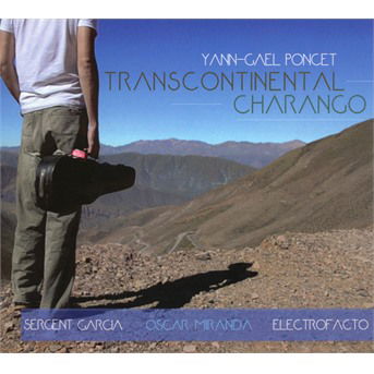 Cover for Yann-Gael Poncet · Transcontinental Charango (CD) (2018)