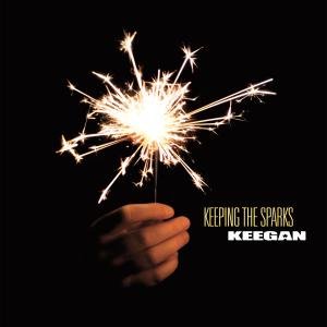 Keeping the Sparks - Keegan - Musiikki - SOUND GUERILLA - 4002587882624 - maanantai 6. tammikuuta 2020