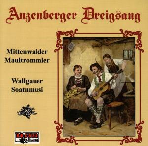 Volksmusik Aus Werdenfels - Anzenberger Dreigsang / Mittenwalder Maultrommler - Muziek - BOGNER - 4012897036624 - 15 september 1993