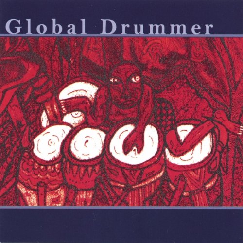 Global Drummer - Global Drummer - Musik - WELTWUNDER - 4013822011624 - 24. oktober 1998