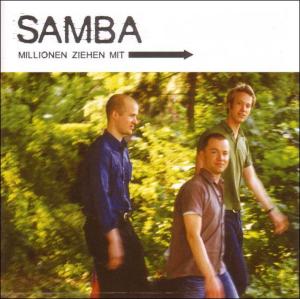 Millionen Ziehen Mit - Samba - Música - TAPETE - 4015698423624 - 4 de outubro de 2004