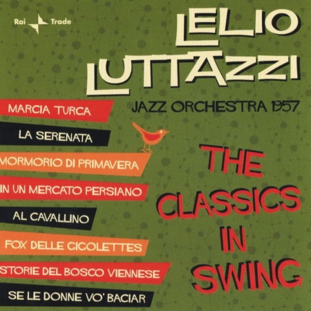 Classics in Swing - Lelio Luttazzi - Music - Edel - 4029758966624 - March 20, 2009