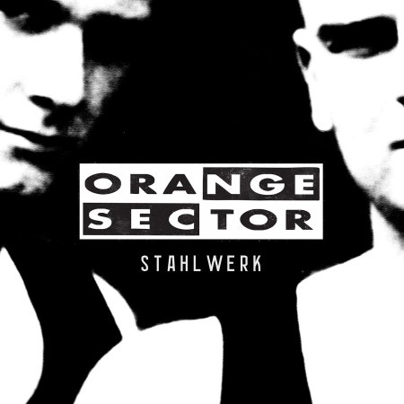 Cover for Orange Sector · Stahlwerk E.P. (CD)