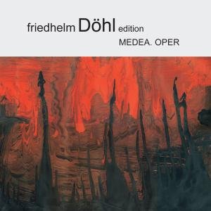 Cover for Dohl / Ahrens / Centner / Kovacs / Seibel · Medea 15 (CD) (2010)
