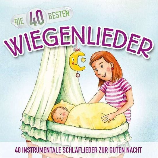 Cover for Blume,katharina / König,christian · Die 40 Besten Wiegenlieder (CD) (2017)