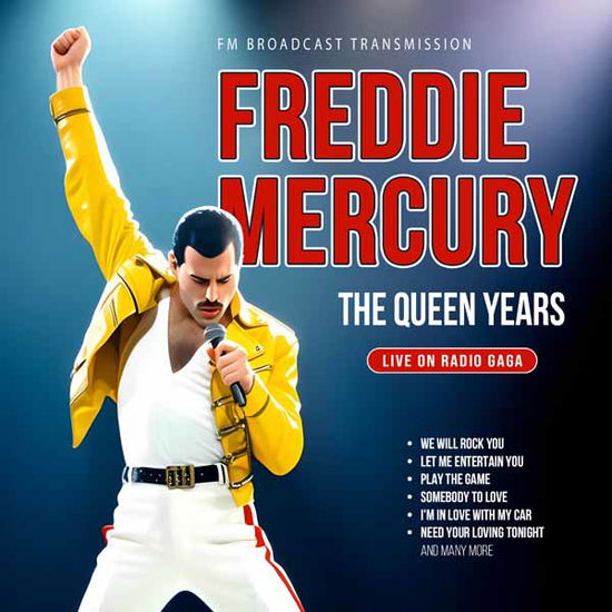 Cover for Mercury,freddie / Queen · Queen Years / Radio Transmission (CD) (2025)