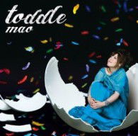 Cover for Mao · Toddle (CD) [Japan Import edition] (2010)