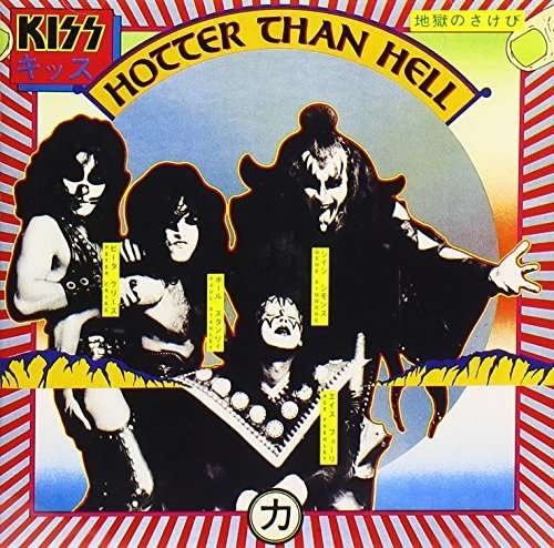 Hotter Than Hell - Kiss - Musik - DEF JAM - 4988005677624 - 12. Oktober 2011