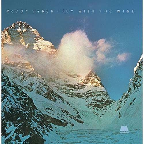 Fly With The Wind - Mccoy Tyner - Music - UNIVERSAL - 4988031106624 - September 30, 2015