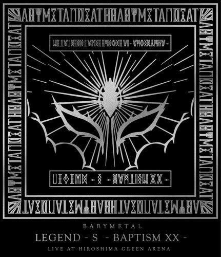 Cover for Babymetal · Legend - S - Baptism XX (Live At Hiroshima Green Arena) (MBD) (2018)
