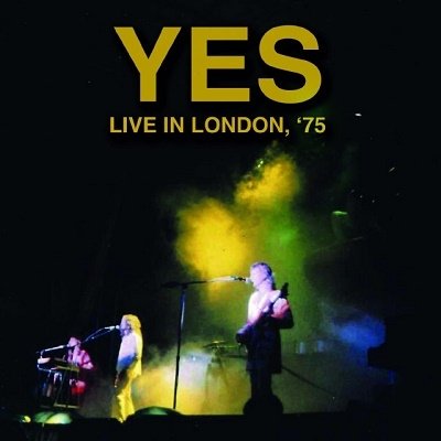 Cover for Yes · Live in London 1975 (CD) [Japan Import edition] (2021)