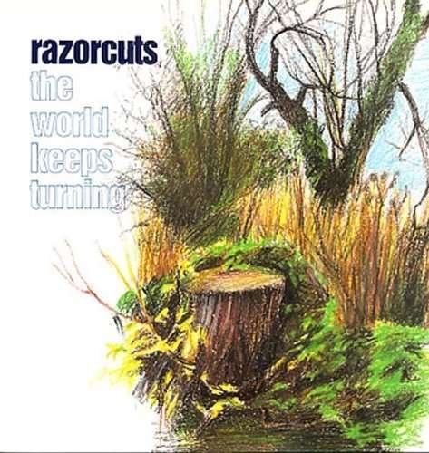 Cover for Razorcuts  · World Keeps Turning (CD)