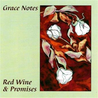 Cover for Grace Notes · Red Wine &amp; Promises (CD) (1999)