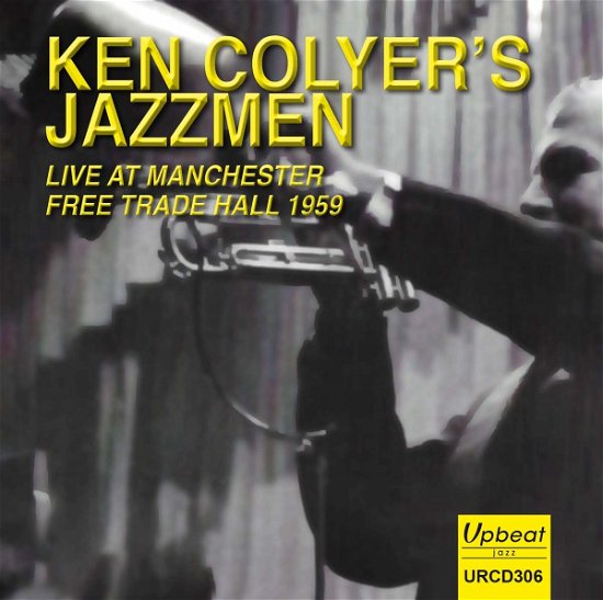 Cover for Ken -Jazzmen- Colyer · Live At Manchester Free Trade Hall 1959 (CD) (2020)