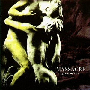 Promise - Massacre - Musikk - EARACHE - 5018615109624 - 5. april 1999