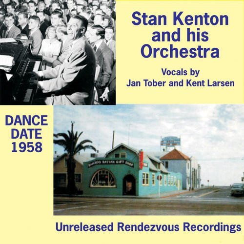 Cover for Stan Kenton &amp; His Orchestra · Dance Date 1958 (CD) (2019)
