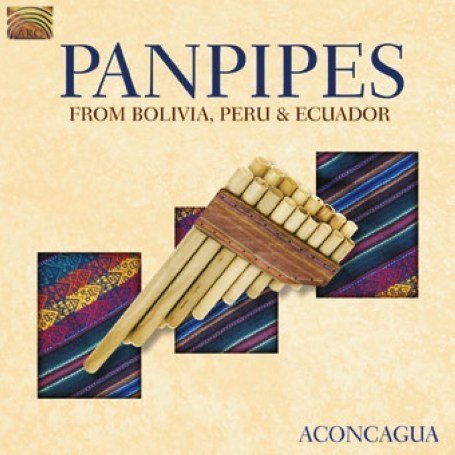 Cover for Aconcagua · Panpipes From Bolivia,Peru &amp; Ecuador (CD) (2006)