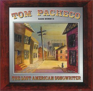 Cover for Tom Pacheco · Last American Songwriter (CD) (2021)