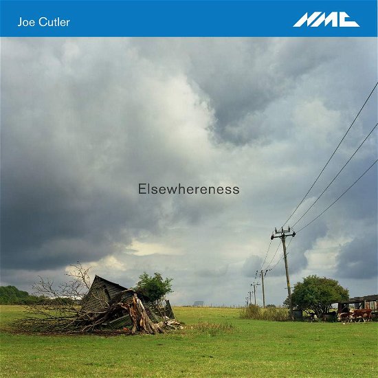 Cover for Workers Union Ensemble · Joe Cutler: Elsewhereness (CD) (2018)