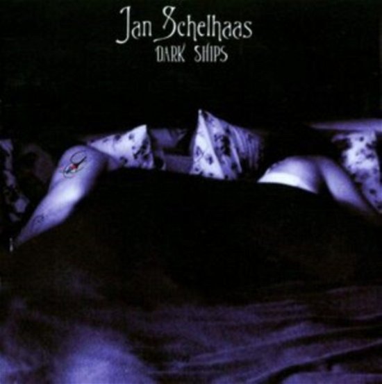 Cover for Jan Schelhaas · Dark Ships (CD) (2021)