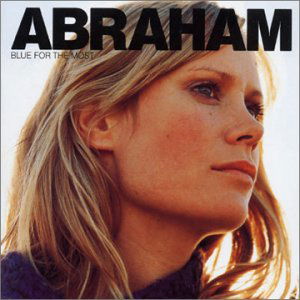 Blue for the Most - Abraham - Musik - V2 RECORDINGS - 5033197174624 - 1. juli 2006