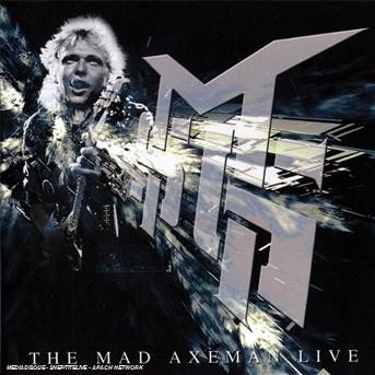 Mad Axeman Live - Michael Schenker Group - Musiikki - MISC. - 5036408002624 - maanantai 26. marraskuuta 2007