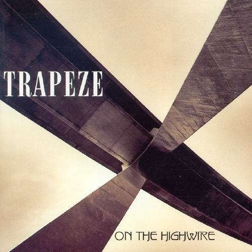 Cover for Trapeze · On the Highwire (CD) [Remastered edition] (2017)