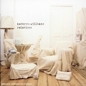 Cover for Kathryn Williams · Relations (CD) (2004)