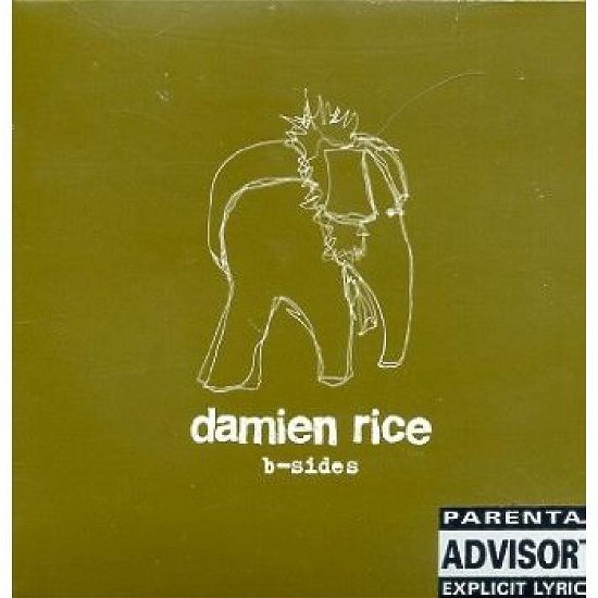 B-sides (Parental Advisory) [pa] - Damien Rice - Musikk - WEA - 5050467500624 - 18. oktober 2004