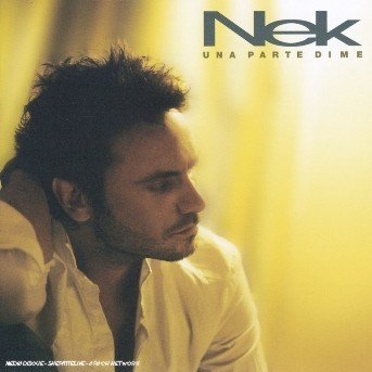 Cover for Nek · Una Parte Di Me (CD) (2005)