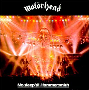 No Sleep 'Til Hammersmith - Motörhead - Musik - BMG Rights Management LLC - 5050749213624 - 3. März 2008