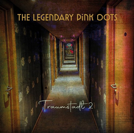 Traumstadt 2 - Legendary Pink Dots - Musiikki - KLANGGALERIE - 5052571205624 - perjantai 15. maaliskuuta 2024