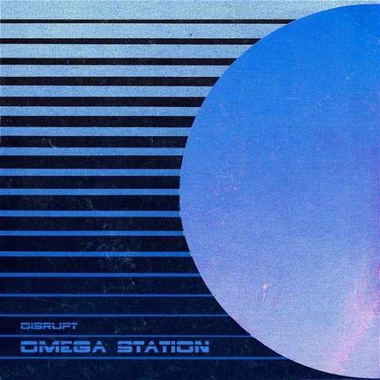 Cover for Disrupt · Omega Station (LP) (2018)