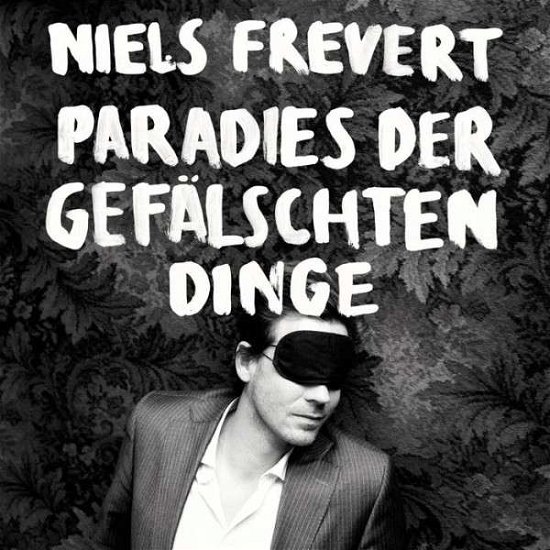 Cover for Niels Frevert · Paradies Der GefĂ¤lschten Dinge (CD) (2014)