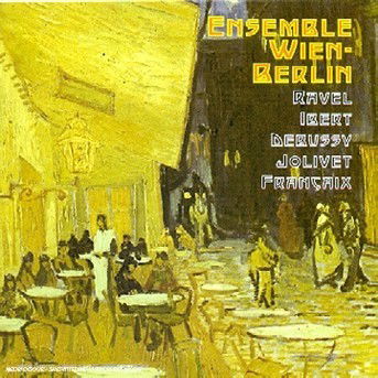 Cover for Ensemble Wien-berlin · Ravel Ibert Debussy Jolivet (CD) (2008)