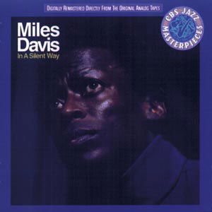 Cover for Miles Davis · In A Silent Way (CD) (2010)