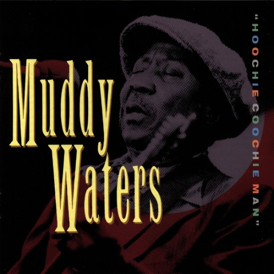 Cover for Muddy Waters · Hoochie Coochie Man (CD) (2020)
