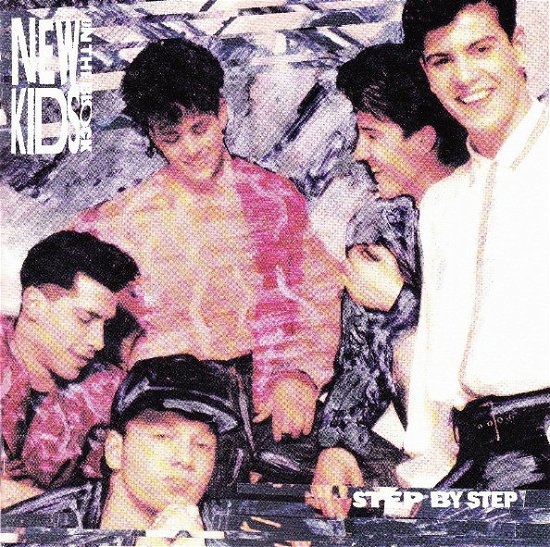 Cover for New Kids on the Block · Step By Step (CD)
