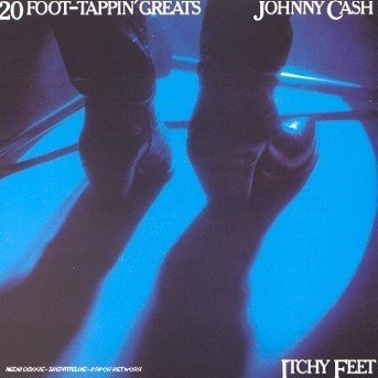 Johnny Cash · Itchy Feet: 20 Foot-tappin' Gr (CD) (2021)