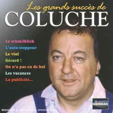 Plus Grands Succes De Coluche - Coluche - Music - SI / SONY MUSIC MEDIA - 5099751790624 - 2004