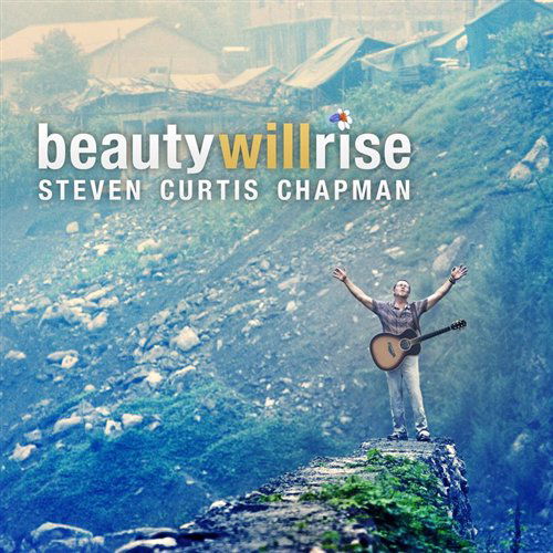 Cover for Steven Curtis Chapman · Steven Curtis Chapman-beauty Will Rise (CD) (2009)