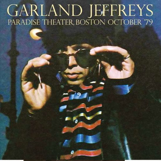 Garlands Jeffreys · Paradise Theater, Boston October '79 (CD) [Remastered edition] (2016)