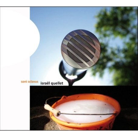 Cover for Israel Quellet · Soni Sclavus (CD) (2009)