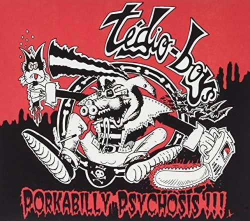 Cover for Tedio Boys · Porkabilly Psychosis (CD) [Digipak] (2017)