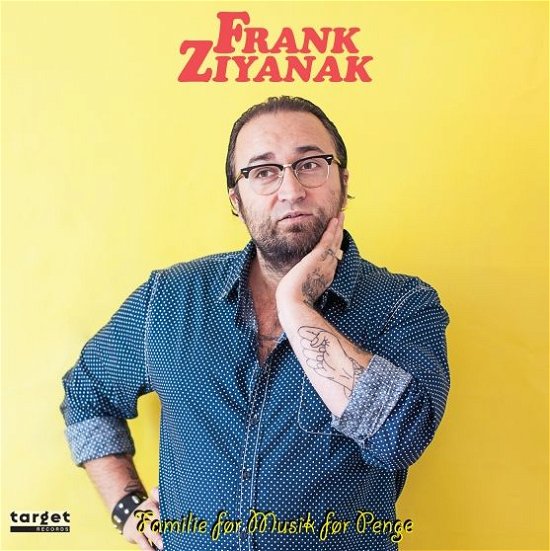 Cover for Frank Ziyanak · Familie Før Musik Før Penge (LP) (2014)